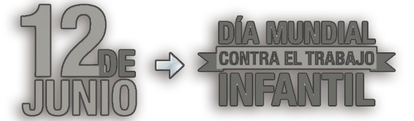 12 de junio dia mundial contra el trabajo infantil