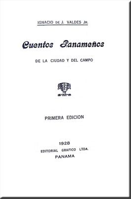 Portada de Cuentos Paname&ntilde;os de la Ciudad  y del Campo - Ignacio de J. Vald&eacute;s